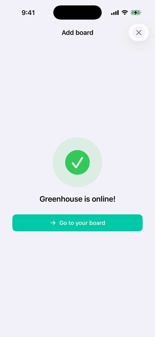 The Add board screen in the Plynx app with a green check: Greenhouse is online, and a button to go to the board.